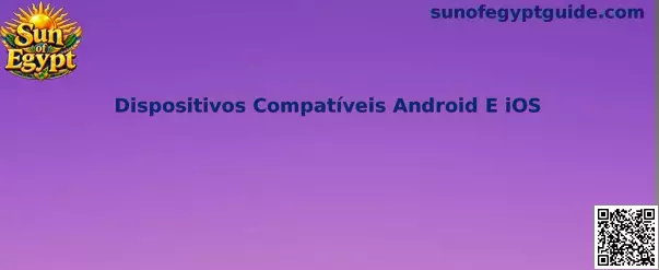 Dispositivos Compatíveis Android E iOS