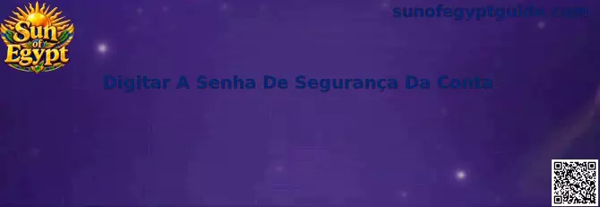 Digitar a Senha de Segurança da Conta